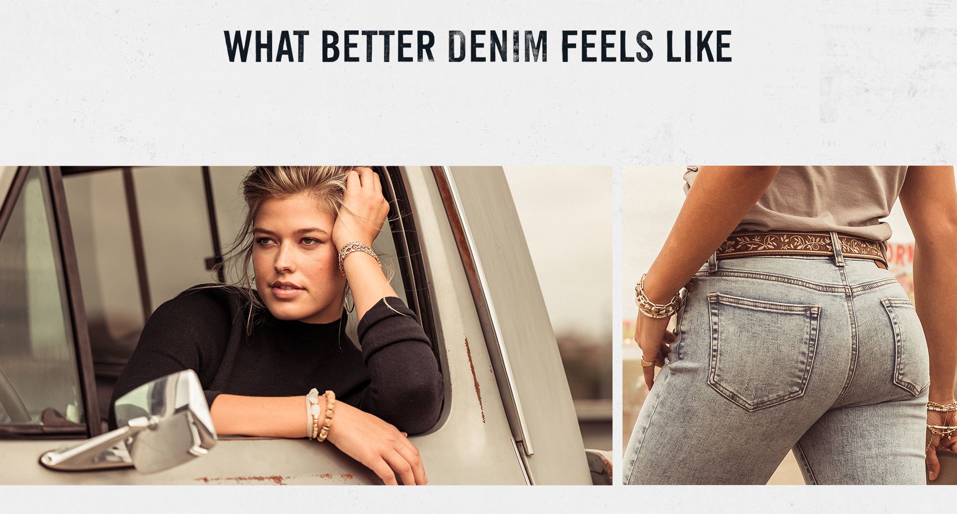 What Better Denim Feels Like